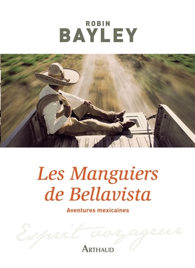 Front cover_Les manguiers de Bellavista : aventures mexicaines