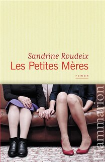 Couverture_Les petites m&egrave;res