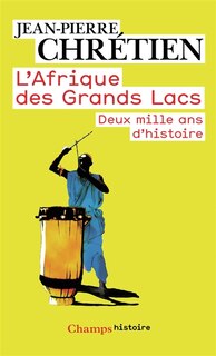 Front cover_L'Afrique des Grands Lacs : deux mille ans d'histoire