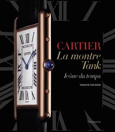 Couverture_Cartier, la montre Tank : icône du temps