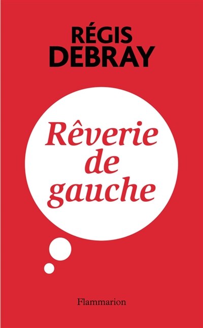 Rêverie de gauche