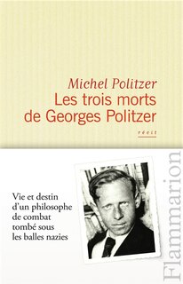 Front cover_Les trois morts de Georges Politzer