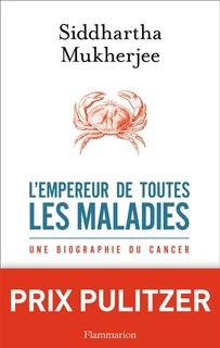 Front cover_L'empereur de toutes les maladies : une biographie du cancer