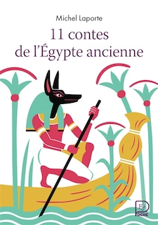 Front cover_11 contes de l'Egypte ancienne