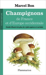 Front cover_Champignons de France et d'Europe occidentale : guide illustré de plus de 1.500 espèces et variétés