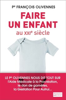 Front cover_Faire un enfant au XXIe siècle