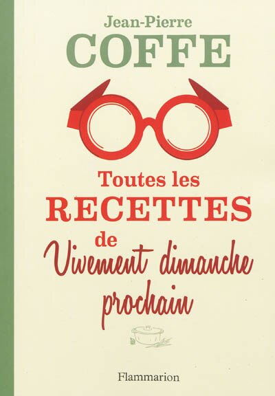 Front cover_Toutes les recettes de Vivement dimanche prochain