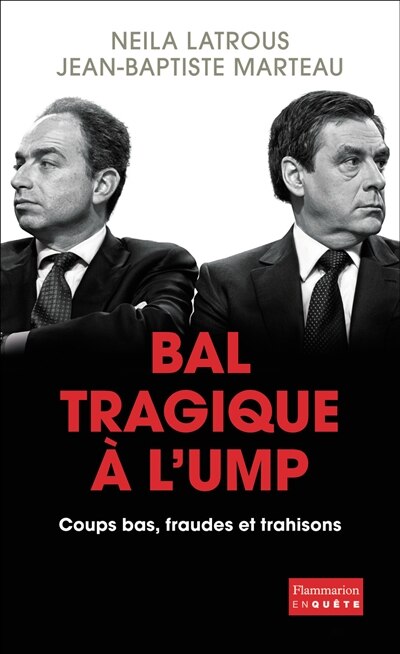 Front cover_Bal tragique à l'UMP : coups bas, fraudes et trahisons