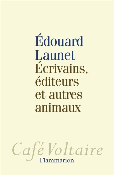 Front cover_Ecrivains, éditeurs et autres animaux