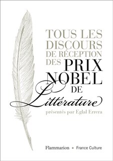 Front cover_Tous les discours de réception des prix Nobel de littérature