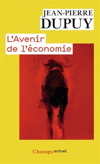 Front cover_L'avenir de l'économie : sortir de l'économystification