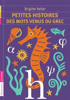 Front cover_Petites histoires des mots venus du grec