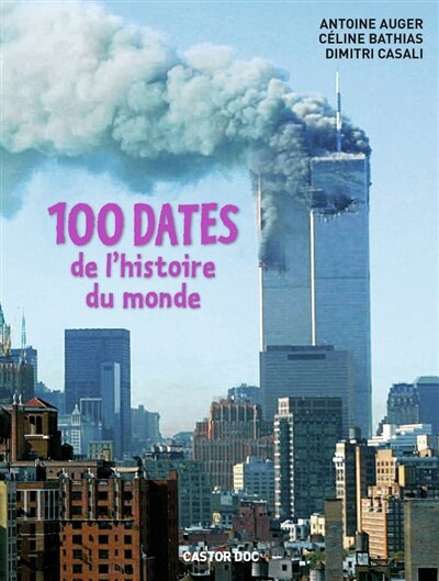 Front cover_100 dates de l'histoire du monde