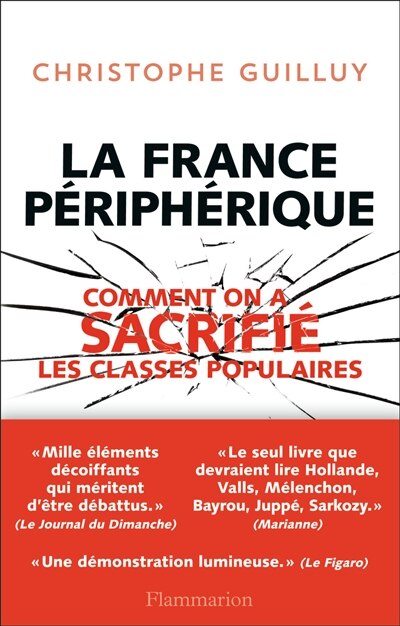 Front cover_La France périphérique : comment on a sacrifié les classes populaires