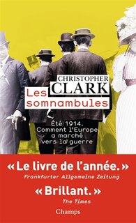 Front cover_Les somnambules : été 1914, comment l'Europe a marché vers la guerre