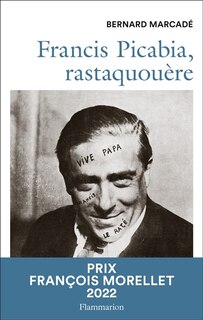 Couverture_Francis Picabia, rastaquouère