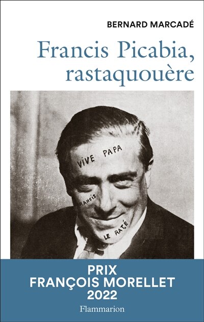 Couverture_Francis Picabia, rastaquouère