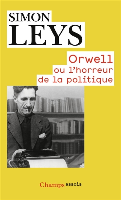 Front cover_Orwell ou L'horreur de la politique