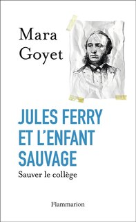 Front cover_Jules Ferry et l'enfant sauvage