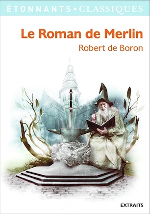 Le roman de Merlin