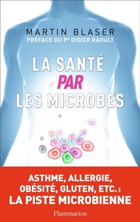 Front cover_La santé par les microbes