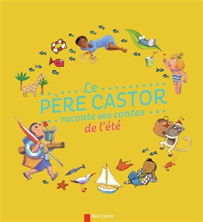 Front cover_Le Père Castor raconte ses contes de l'été
