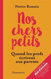 Front cover_Nos chers petits : quand les profs écrivent aux parents