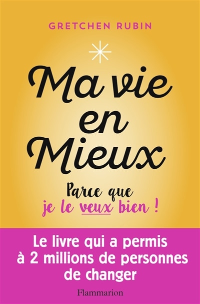 Front cover_Ma vie en mieux : parce que je le veux bien !