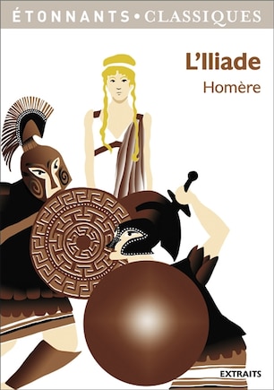 L' Iliade: extraits