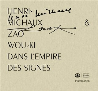 Couverture_Henri Michaux et Zao Wou-Ki dans l'empire des signes