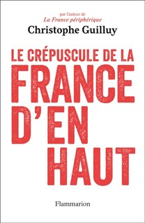 Front cover_Le crépuscule de la France d'en haut