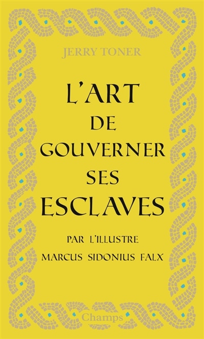 Couverture_L' art de gouverner ses esclaves