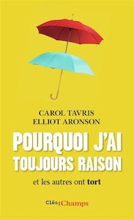 Front cover_Pourquoi j'ai toujours raison et les autres ont tort