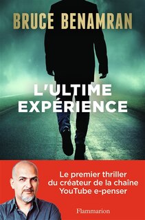 Couverture_L'ultime exp&eacute;rience