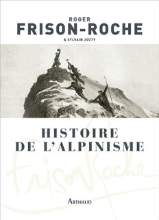 Couverture_Histoire de l'alpinisme