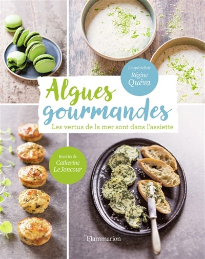 Front cover_Algues gourmandes : les vertus de la mer sont dans l'assiette