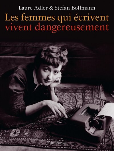 Front cover_Les femmes qui écrivent vivent dangereusement