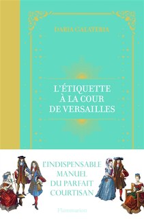 Couverture_L' étiquette à la cour de Versailles