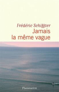 Couverture_Jamais la m&ecirc;me vague