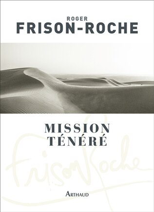 Mission Ténéré: Sahara de l'aventure