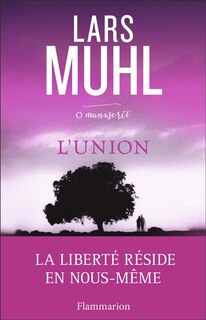 O'MANUSCRIT TOME 3 L'UNION