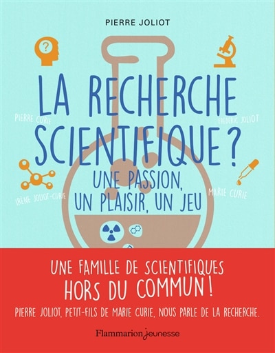 Front cover_La recherche scientifique ? : une passion, un plaisir, un jeu