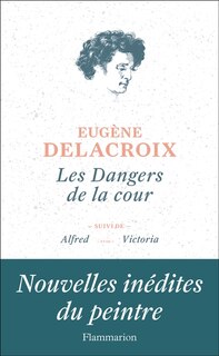 Front cover_Les dangers de la cour ; Alfred ; Victoria