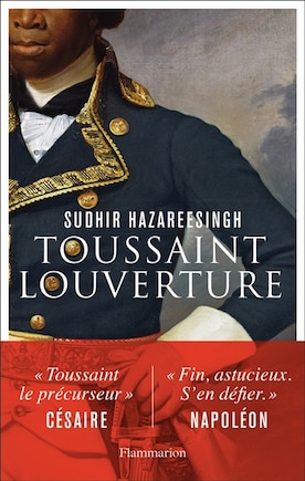 La vie légendaire de Toussaint Louverture