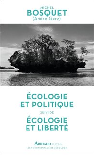 Couverture_Ecologie et politique ; Ecologie et liberté