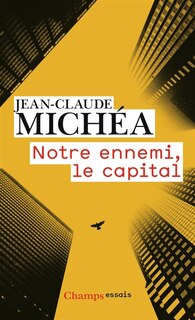 Couverture_Notre ennemi, le capital