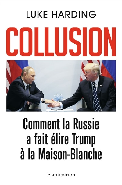 Front cover_Collusion : comment la Russie a fait élire Trump à la Maison-Blanche