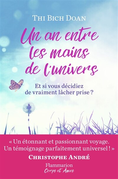 Front cover_Un an entre les mains de l'Univers : et si vous décidiez de vraiment lâcher prise ?