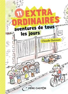 Front cover_11 extraordinaires aventures de tous les jours