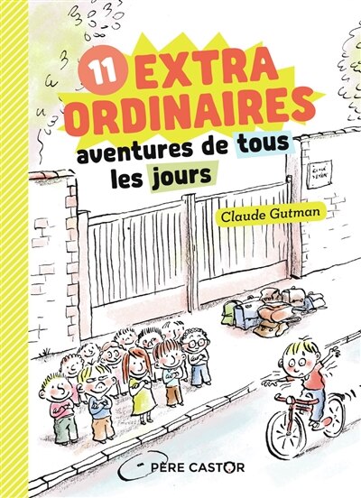 Front cover_11 extraordinaires aventures de tous les jours